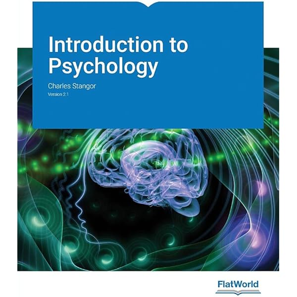 Introduction to Psychology v4.0: Charles Stangor, Sue Frantz