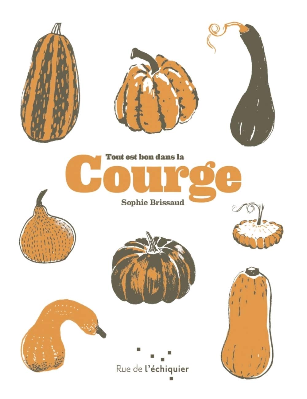 Buy Tout Est Bon Dans La Courge Book Online At Low Prices In India Tout Est Bon Dans La Courge Reviews Ratings Amazon In Buy Tout Est Bon Dans La Courge Book Online At Low Prices In India Tout Est Bon Dans La Courge Reviews Ratings Amazon In