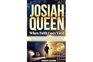 JOSIAH QUEEN : When Faith Goes Viral : The 21-Year-Old Who Turned TikTok Worship into Billboard Gold and a Dove Award Nominat
