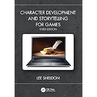 Character Development and Storytelling for Games
