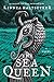 The Sea Queen: A Novel (The Golden Wolf Saga Book 2) by Linnea Hartsuyker