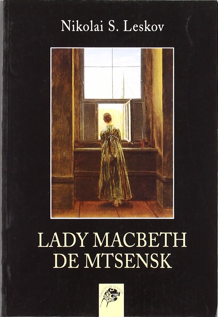 Lady Macbeth de Mtsensk (Clásicos de evasión)