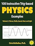 100 Instructive Trig-based Physics