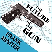 The Future of the Gun