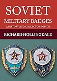 Soviet Military Badges: A History and Collector's