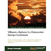 VMware vSphere 5.x Datacenter Design Cookbook
