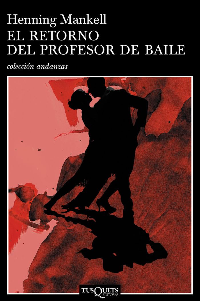 Portada de El retorno del profesor de baile: 586 (Andanzas)