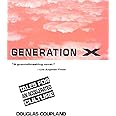 Generation X: Tales for an Accelerated Culture