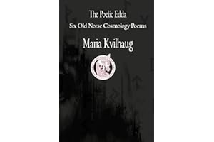 The Poetic Edda Six Cosmology Poems