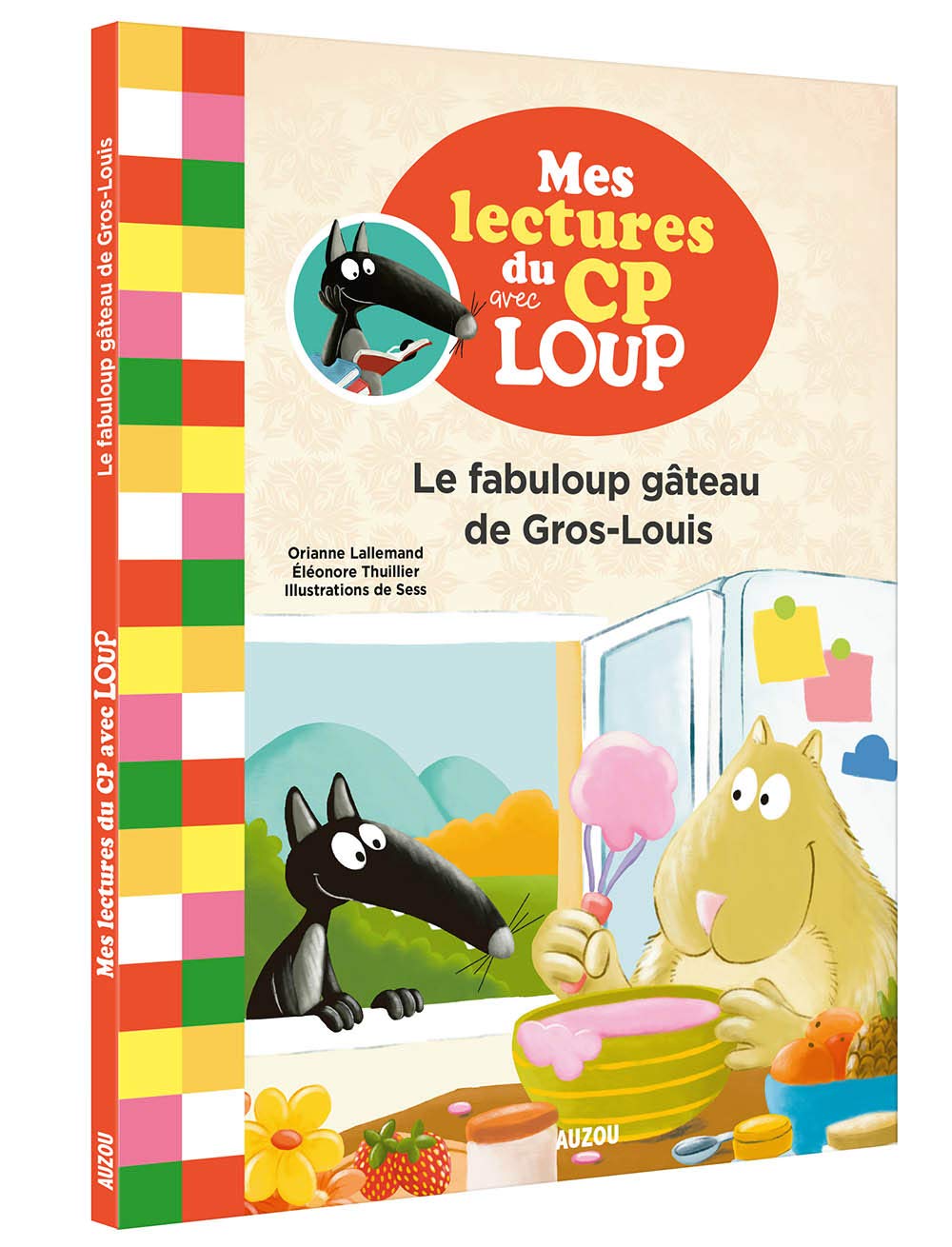 Le Fabuloup Gateau De Gros Louis Lallemand Orianne Sess Thuillier Eleonore Amazon Com Books