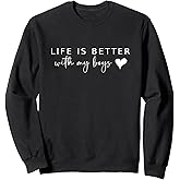 Life Is Better with My Boys Funny Mom Life Sweatshirt