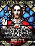Historical Theology: An Introduction to the History of Christian Thought