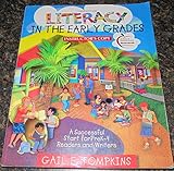 Paperback Literacy in the Early Grades: A Successful Start for Pre K-4 Readers and Writers (Instructor's Copy) Book