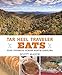 Tar Heel Traveler Eats: Food Journeys across North Carolina by Scott Mason