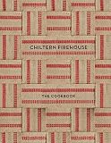 Chiltern Firehouse: The Cookbook Chiltern Firehouse: The Cookbook