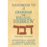 Handbook to A Grammar for Biblical Hebrew