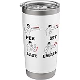 Per My Last Email Meme Stainless Steel Insulated Tumbler