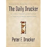 The Daily Drucker: 366 Days of Insight and Motivation for Getting the Right Things Done