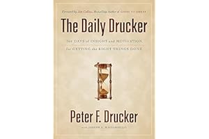 The Daily Drucker: 366 Days of Insight and Motivation for Getting the Right Things Done