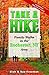 Take A Hike - Family Walks in the Rochester, NY Area (Third Edition)