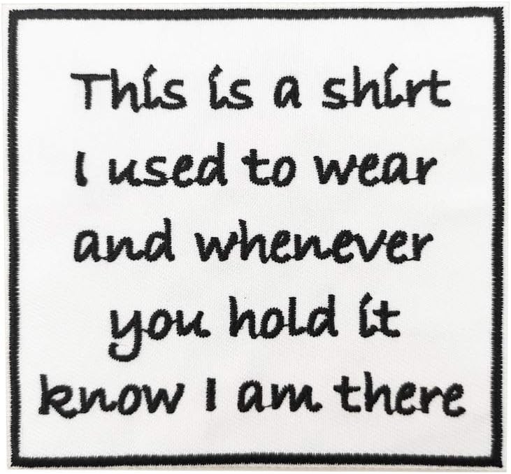 Mixed Media - Memory Pillow Cover DIY This Is A Shirt I Used to Wear Embroidered Iron On Patch (I AM THERE)