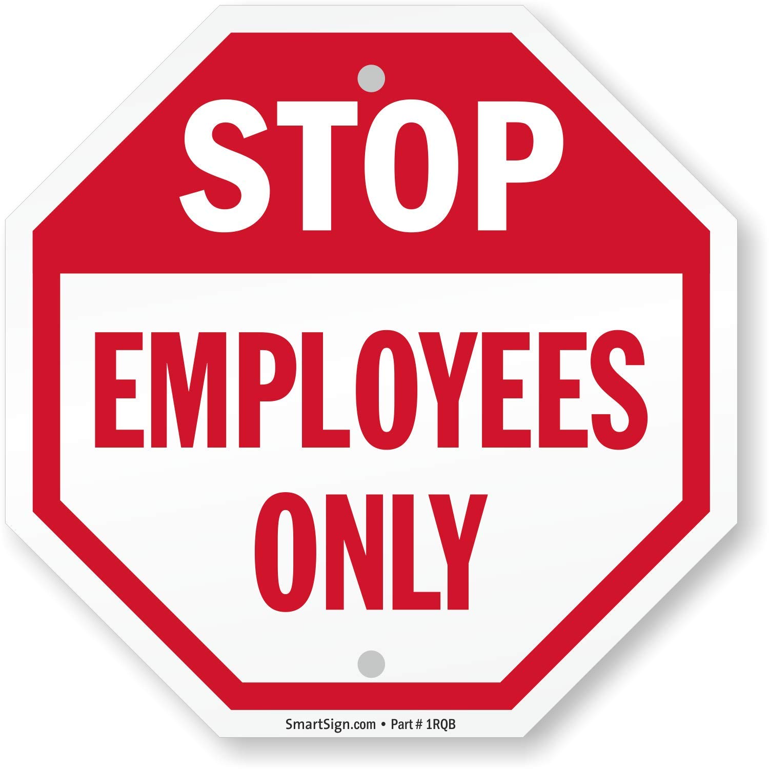 SmartSign Stop Employees Only Sign 10 X 10 Plastic Buy Online 