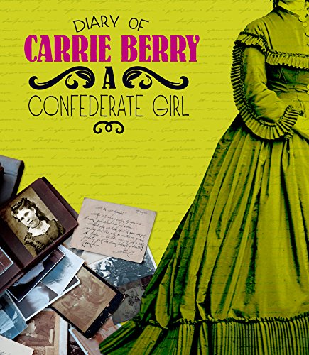 Diary of Carrie Berry (First-Person Histories)