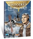 Histoires de pilotes, Tome 8 : Marie Marvingt by 