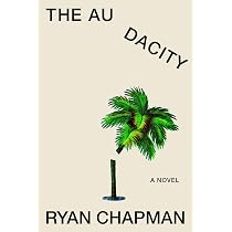 The Audacity: Chapman, Ryan: 9781641295628: Amazon.com: Books
