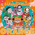 The Wakey Showソングアルバム - ORANGE - (通常盤) - Wakeys(特典なし)