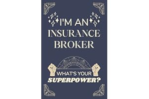 Insurance Broker Gifts: Lined Blank Notebook Journal, a Funny and Appreciation Thank You Gift for Insurance Brokers to Write 