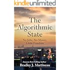 The Algorithmic State - No Jobs, No Money, Little Freedom