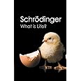 What is Life?: With Mind and Matter and Autobiographical Sketches (Canto Classics)