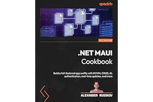 .NET MAUI Cookbook: Build a full-featured app swiftly with MVVM, CRUD, AI, authentication, real-time updates, and more
