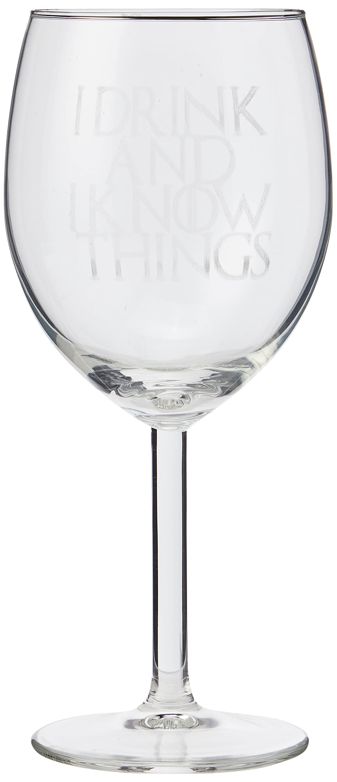 "I Drink and I Know Things" Game of Thrones Inspired Wine Glass