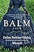 Balm: A Novel