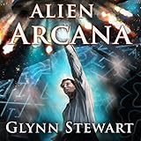 Alien Arcana: Starship's Mage Series, Book 4
