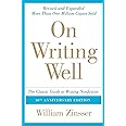 On Writing Well: The Classic Guide to Writing Nonfiction