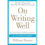 On Writing Well: The Classic Guide to Writing Nonfiction