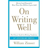 On Writing Well: The Classic Guide to Writing Nonfiction