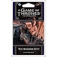 A Game of Thrones LCG Second Edition: The Shadow City