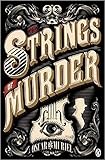 "The Strings of Murder" av Oscar De Muriel