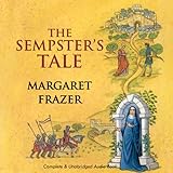 Front cover for the book The Sempster's Tale by Margaret Frazer