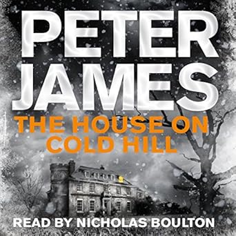 The House on Cold Hill - Peter James