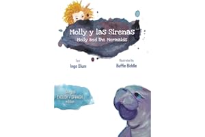 Molly and the Mermaids - Molly y las Sirenas: Bilingual Children's Picture Book English Spanish (Kids Learn Spanish)