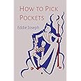How to Pick Pockets