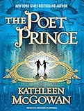 The Poet Prince by Kathleen McGowan, Cassandra Campbell