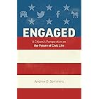 Engaged: A Citizen's Perspective on the Future of Civic Life