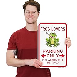 SmartSign Frog Lovers Parking Only Violators Toad