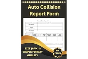 Auto Collision Report Form: Documentation for Auto Accident Reporting